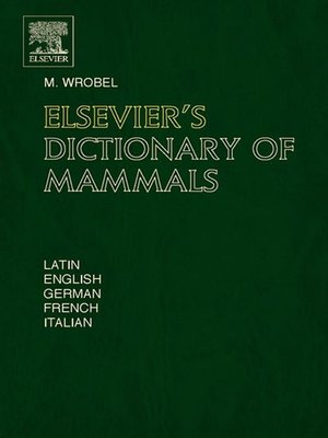 cover image of Elsevier's Dictionary of Mammals